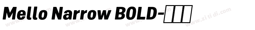 Mello Narrow BOLD字体转换